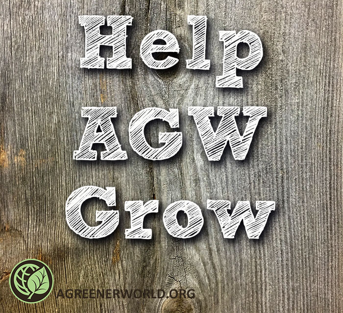 Help AGW Grow: Spreading the message Blog