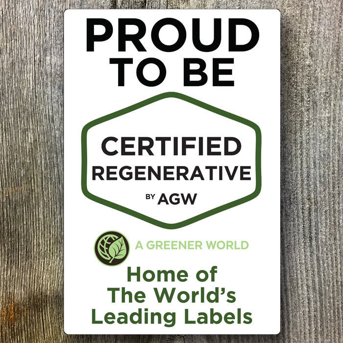 Certified Regenerative by AGW metal sign